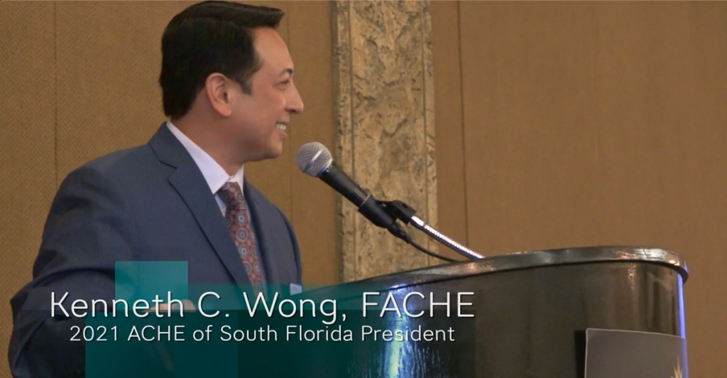 Kenneth C. Wong, FACHE, at the podium as 2021 President of ACHE of South Florida